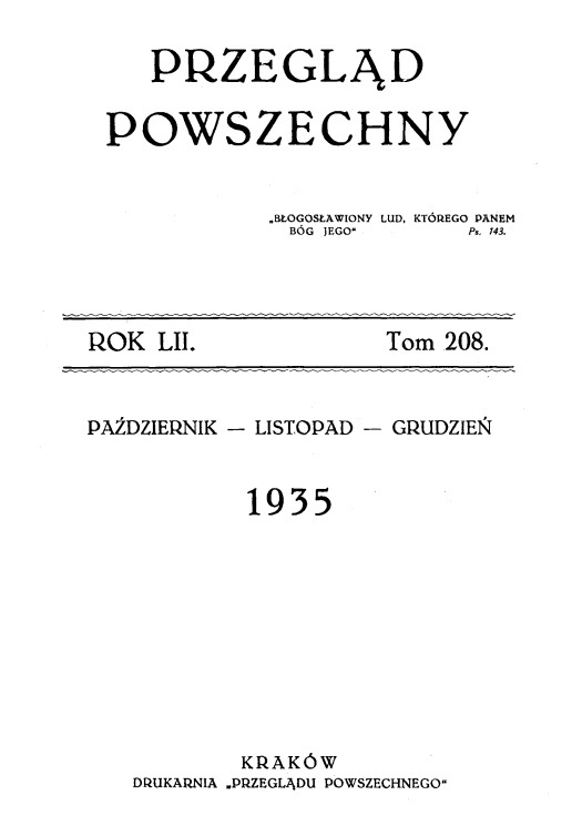 "Przegld Powszechny". – Rok LII. Tom 208. Padziernik – listopad – grudzie 1935. Kraków. DRUKARNIA "PRZEGLDU POWSZECHNEGO".
