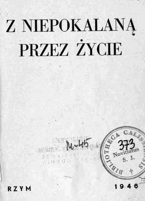 Z Niepokalan przez ycie. Rzym 1946.