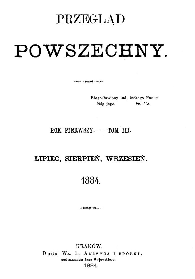 "Przegld Powszechny", Rok pierwszy. – Tom III (lipiec, sierpie, wrzesie 1884), Kraków 1884.