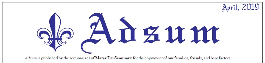 "Adsum". April 2019.