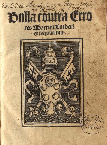 Bulla "Exsurge Domine". Bulla contra errores Martini Lutheri et sequatium.