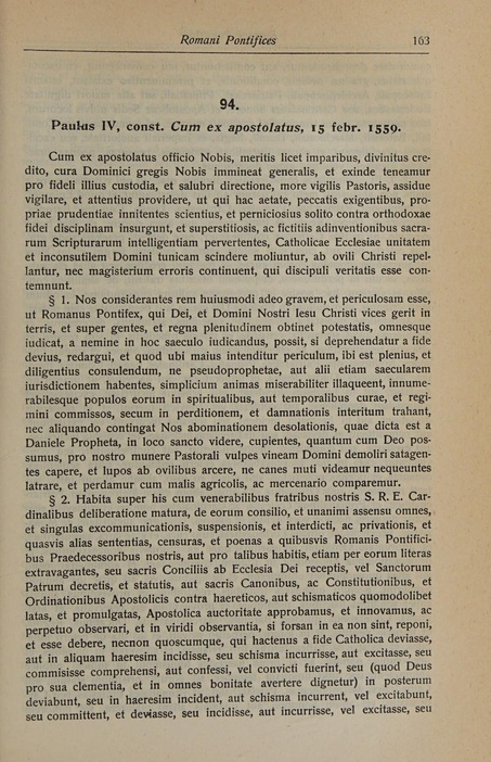 Codicis Iuris Canonici Fontes. Cura em.mi Petri Card. Gasparri editi. Volumen I. Concilia generalia – Romani Pontifices usque ad annum 1745. N. 1-364. Romae. Typis Polyglottis Vaticanis MCMXXXVI (1936), p. 163.