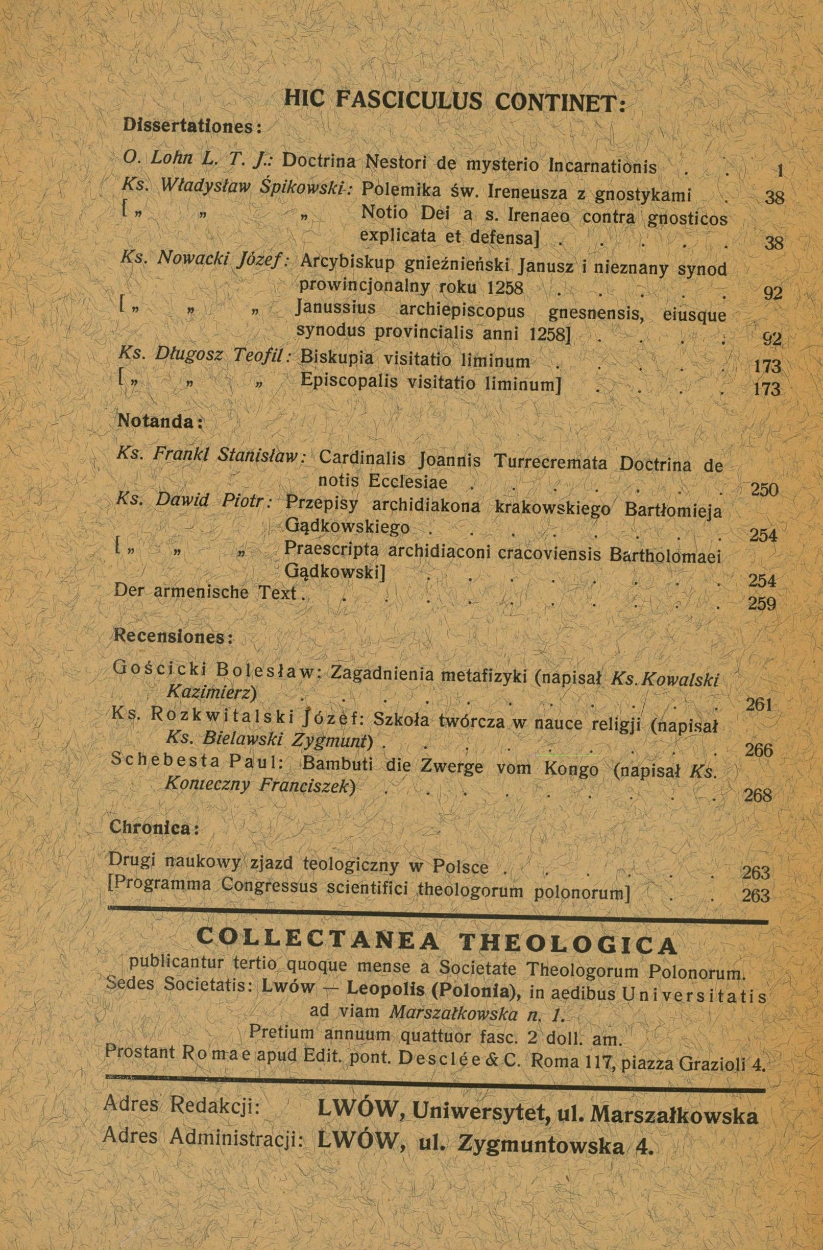 Collectanea Theologica. Przegld Teologiczny. Publicantur tertio quoque mense a Societate Theologorum Polonorum. A. XIV, fasc. 1/2 (1933). Leopoli. Polonia. TYPIS ET SUMPTIBUS SOC. "BIBLIOTEKA RELIGIJNA". Index.