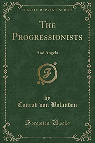 Conrad von Bolanden, The Progressionists and Angela.