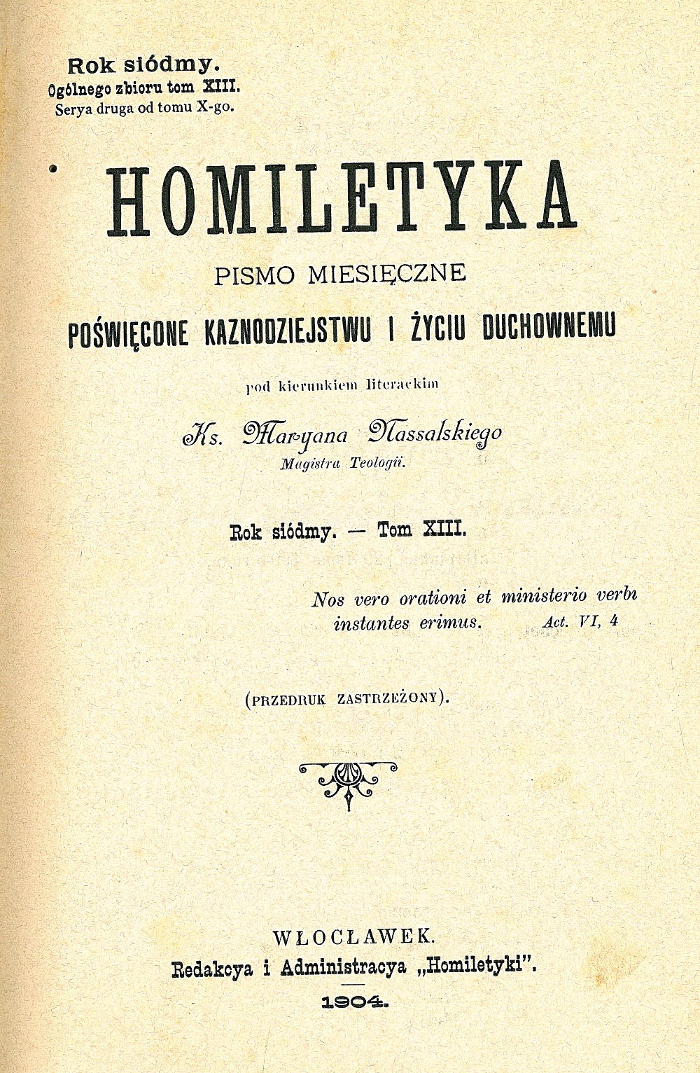 "Homiletyka", Rok VII, Tom XIII, Wocawek 1904 r.