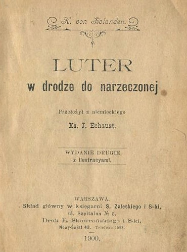 Konrad von Bolanden, Luter w drodze do narzeczonej. Warszawa 1900.