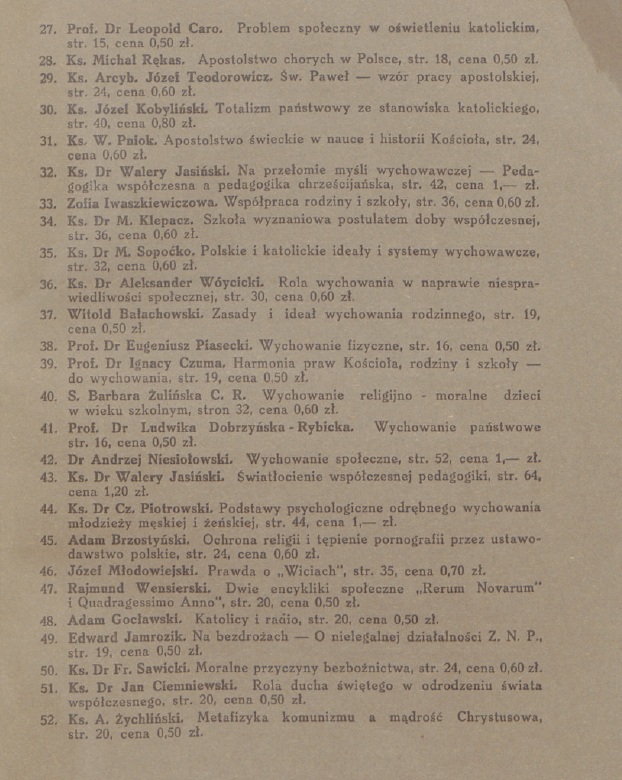 Ks. Dr Aleksander ychliski, Metafizyka komunizmu a mdro Chrystusowa. Pozna 1937, str. 20. (BIBLIOTECZKA AKCJI KATOLICKIEJ, NR 52).