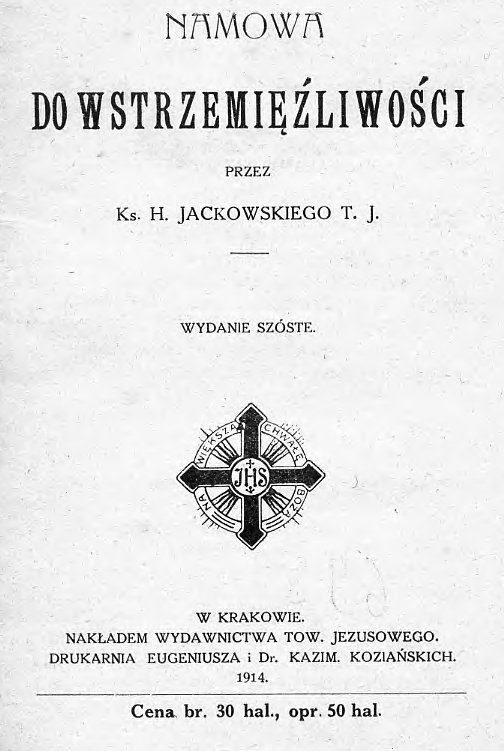 Ks. Henryk Jackowski, Namowa do wstrzemiliwosci