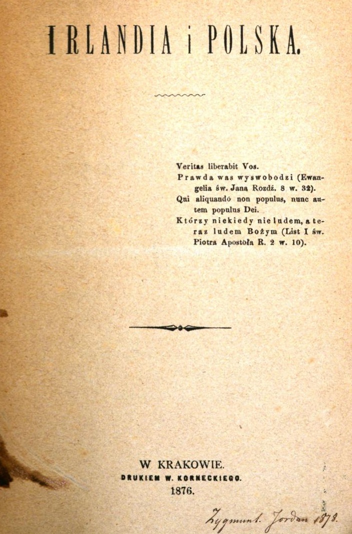 Ks. Ignacy Domagalski, Irlandia i Polska. Kraków 1876.