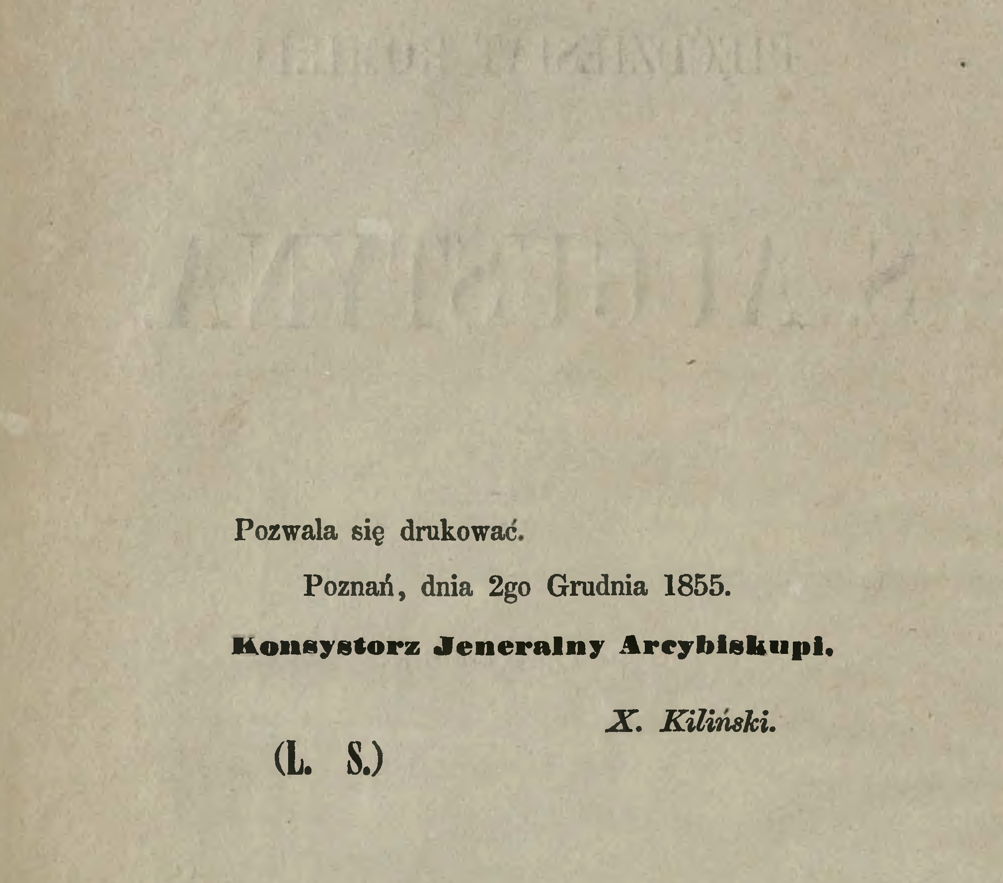 Pidziesit homilij . Augustyna. (Przekad z jzyka aciskiego). Pozna. NAKADEM I CZCIONKAMI N. KAMIESKIEGO I SPÓKI. 1858. Imprimatur.