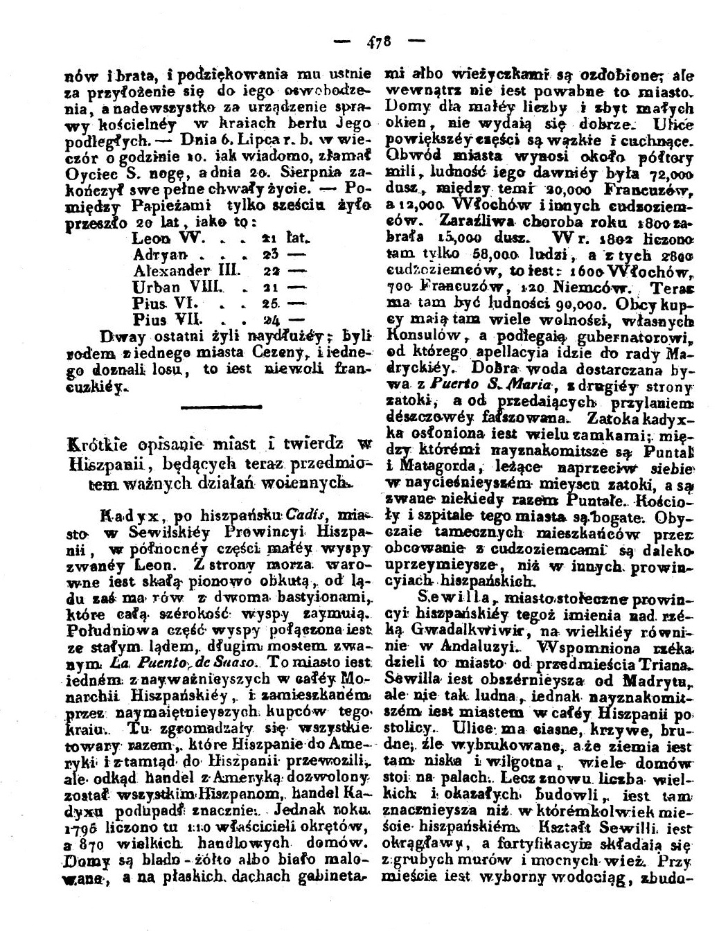 Nakadem Redakcji. (Drukiem Józefa Pillera). "Rozmaitoci". We rod. Nr 60. 15 Padziernika 1823, s. 478.