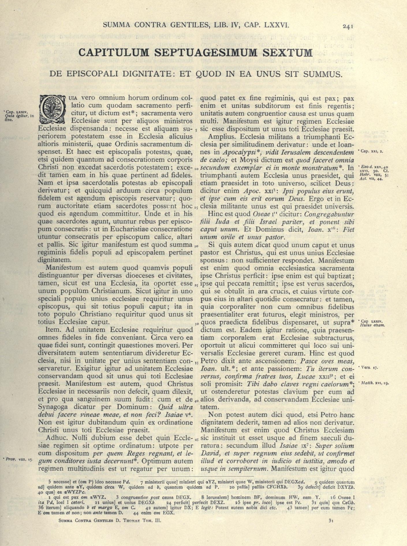 Sancti Thomae Aquinatis, Doctoris Angelici, Opera omnia, iussu impensaque Leonis XIII P. M. edita, Tomus decimus quintus, Summa contra gentiles, Liber quartus. Cum Commentariis Francisci de Silvestris Ferrariensis. Cura et studio Fratrum Praedicatorum. Romae. Apud sedem Commissionis Leonine, MCMXXX (1930), p. 241.