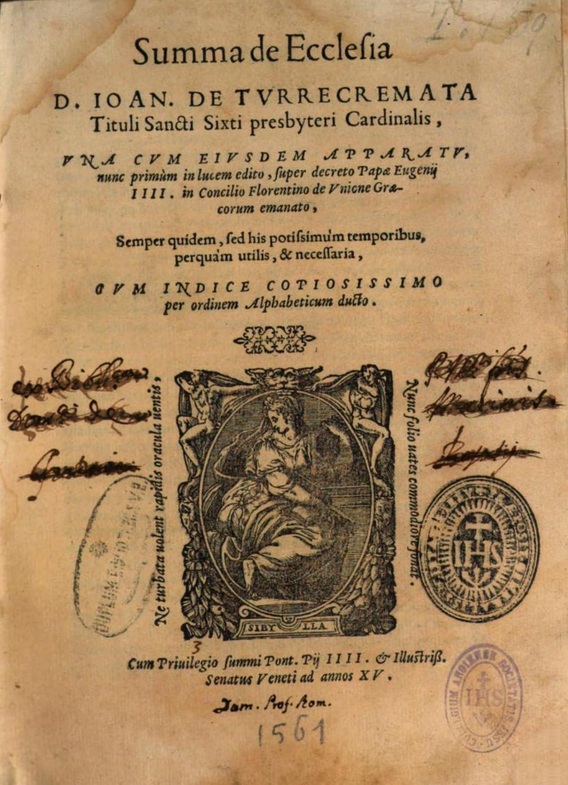 Summa de Ecclesia D. Ioannnis de Turrecremata tituli Sancti Sixti presbyteri Cardinalis. Venetiis 1561.