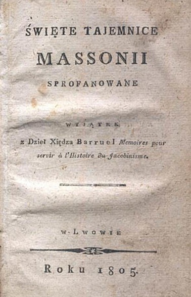 wite tajemnice massonii sprofanowane. Lwów 1805.