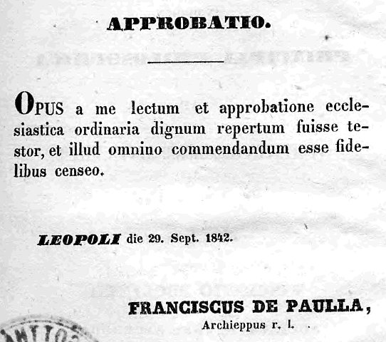 Institutiones doctrinae religionis, in quibus principia philosophica ad veritates religionis applicantur, conscriptae a Vincentio Buczyski Societatis Jesu Sacerdote. Viennae 1842.. Approbatio.