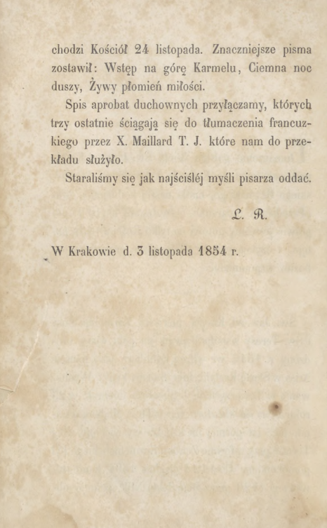 Wstp na Gór Karmelu przez . Jana od Krzya pierwszego Karmelity Bosego. Przeoy L. R. Kraków. Czcionkami Drukarni "Czasu" przy ul. Szczepaskiej L. 369. 1855, s. IV.