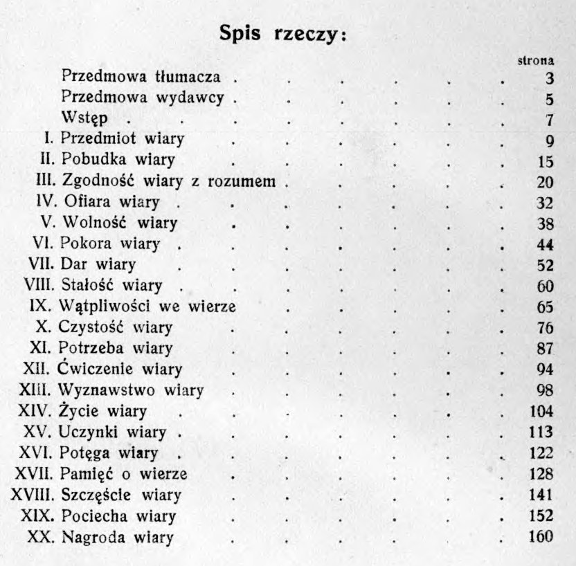 X. Zygmunt Storchenau T. J., Wiara Chrzecijanina jak by powinna. Na nowo wyda X. Hugo Hurter T. J., zwyczajny profesor teologii na c. k. wszechnicy w Innsbruku. Przeoy z niemieckiego X. Franciszek Starowieyski. W Brodach 1911. Nakadem ksigarni Feliksa Westa. Spis rzeczy.