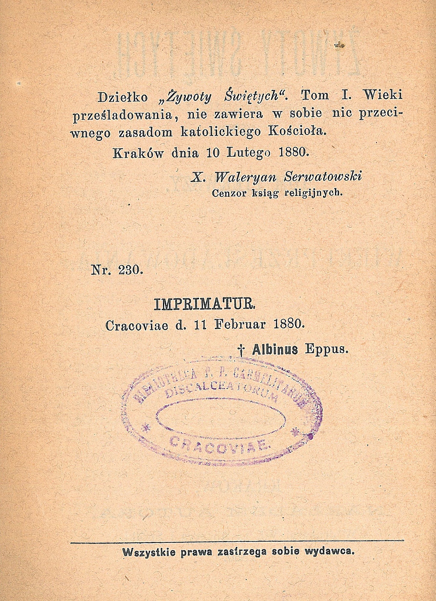 Ks. Wadysaw Wierciszewski, ywoty witych. Tom pierwszy. Wieki przeladowania. Kraków. NAKADEM AUTORA. W drukarni W. L. Anczyca i Spóki. 1880. Imprimatur.