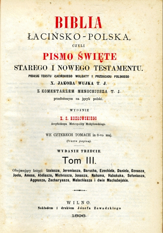 Biblia Łacińsko-Polska, czyli Pismo Święte Starego i Nowego Testamentu. Tom III.