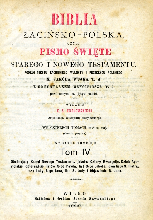 Biblia Łacińsko-Polska, czyli Pismo Święte Starego i Nowego Testamentu. Tom IV.