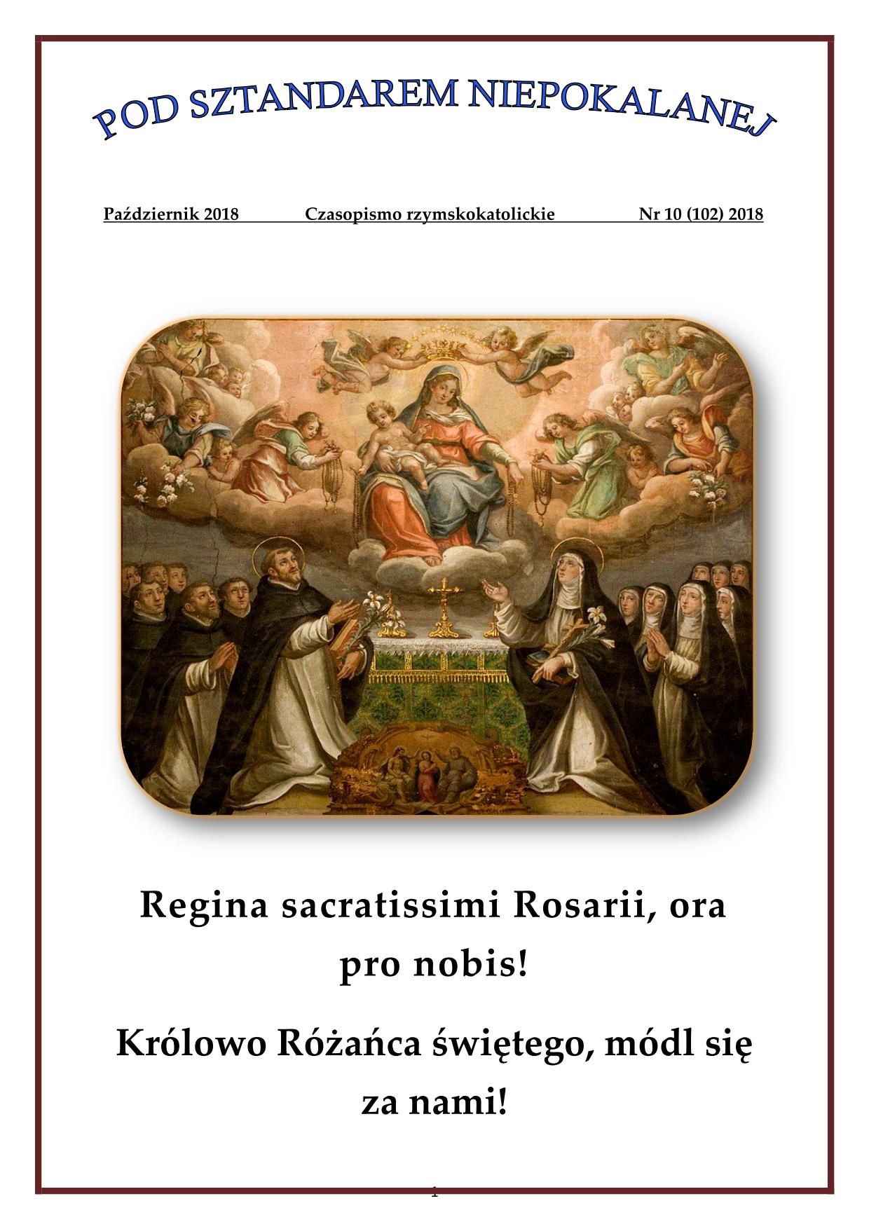 "Pod sztandarem Niepokalanej". Nr 102. Padziernik 2018. Czasopismo rzymskokatolickie.