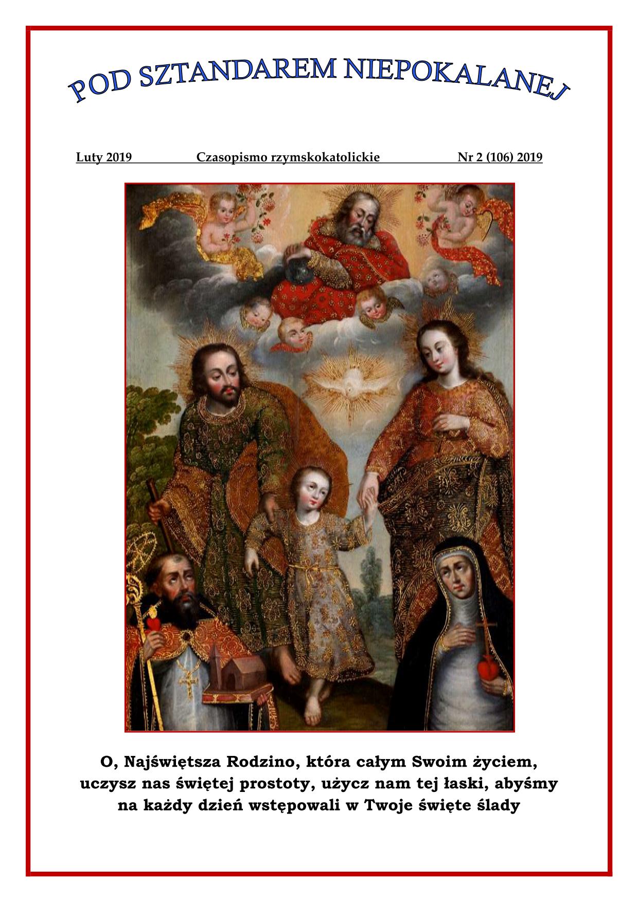 "Pod sztandarem Niepokalanej". Nr 106. Luty 2019. Czasopismo rzymskokatolickie.