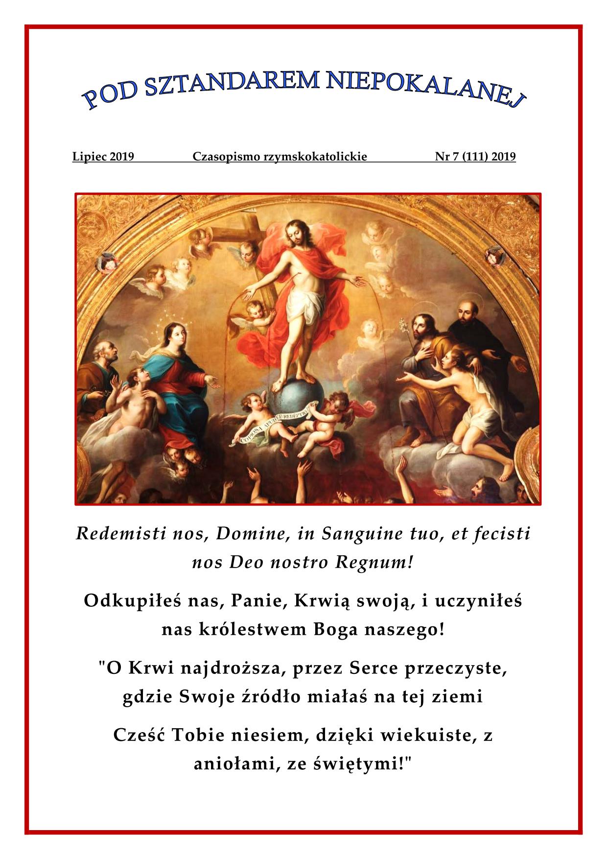 "Pod sztandarem Niepokalanej". Nr 111. Lipiec 2019. Czasopismo rzymskokatolickie.