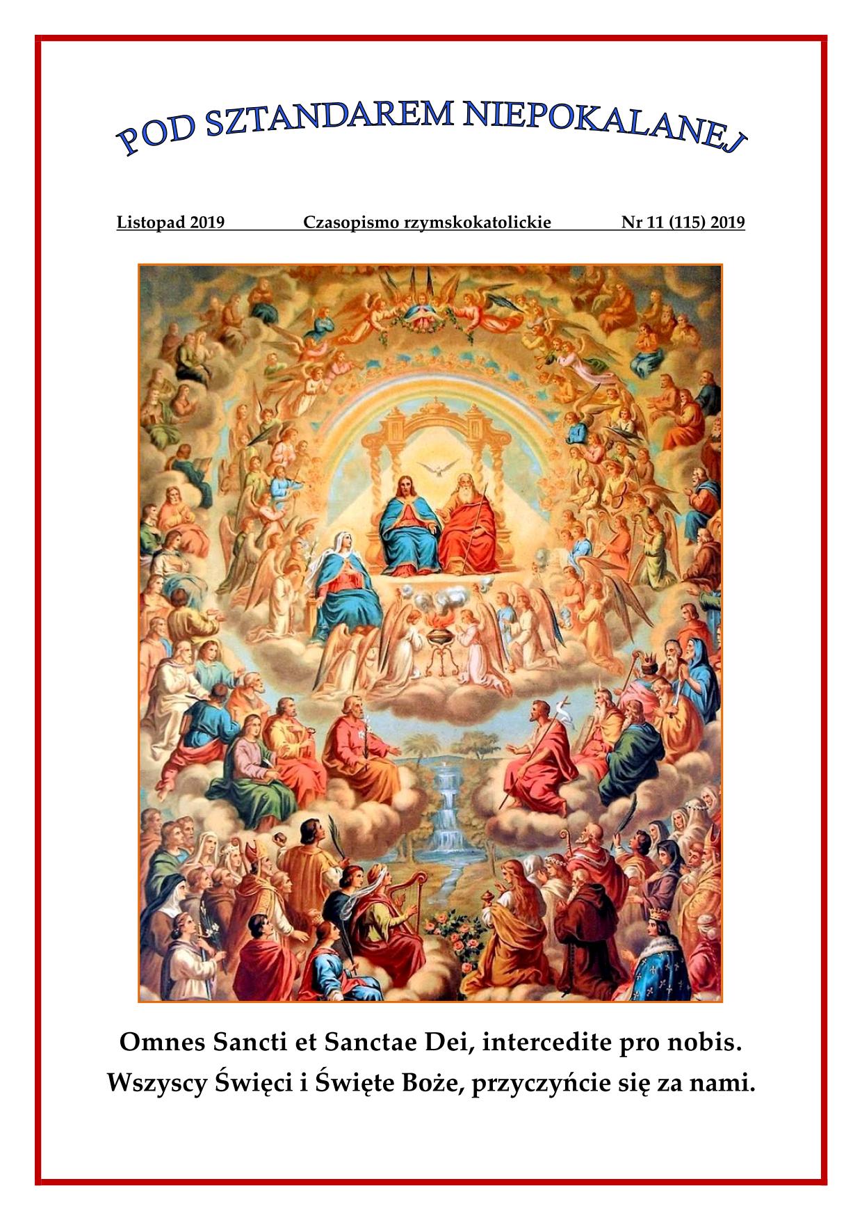 "Pod sztandarem Niepokalanej". Nr 115. Listopad 2019. Czasopismo rzymskokatolickie.