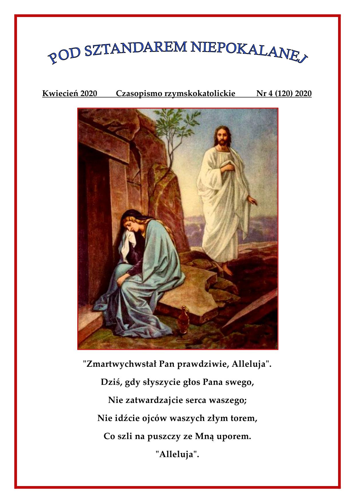 "Pod sztandarem Niepokalanej". Nr 120. Kwiecień 2020. Czasopismo rzymskokatolickie.