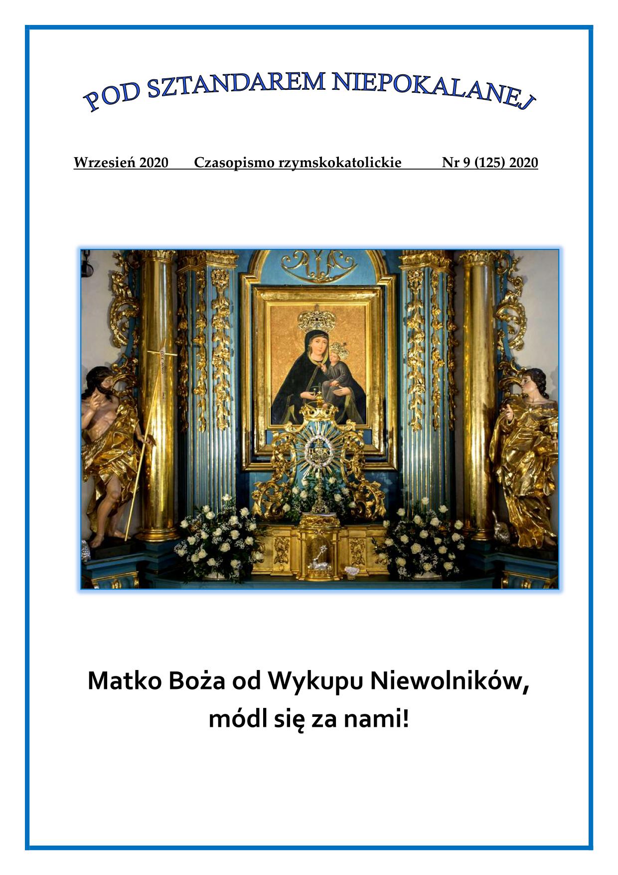 "Pod sztandarem Niepokalanej". Nr 125. Wrzesie 2020. Czasopismo rzymskokatolickie.