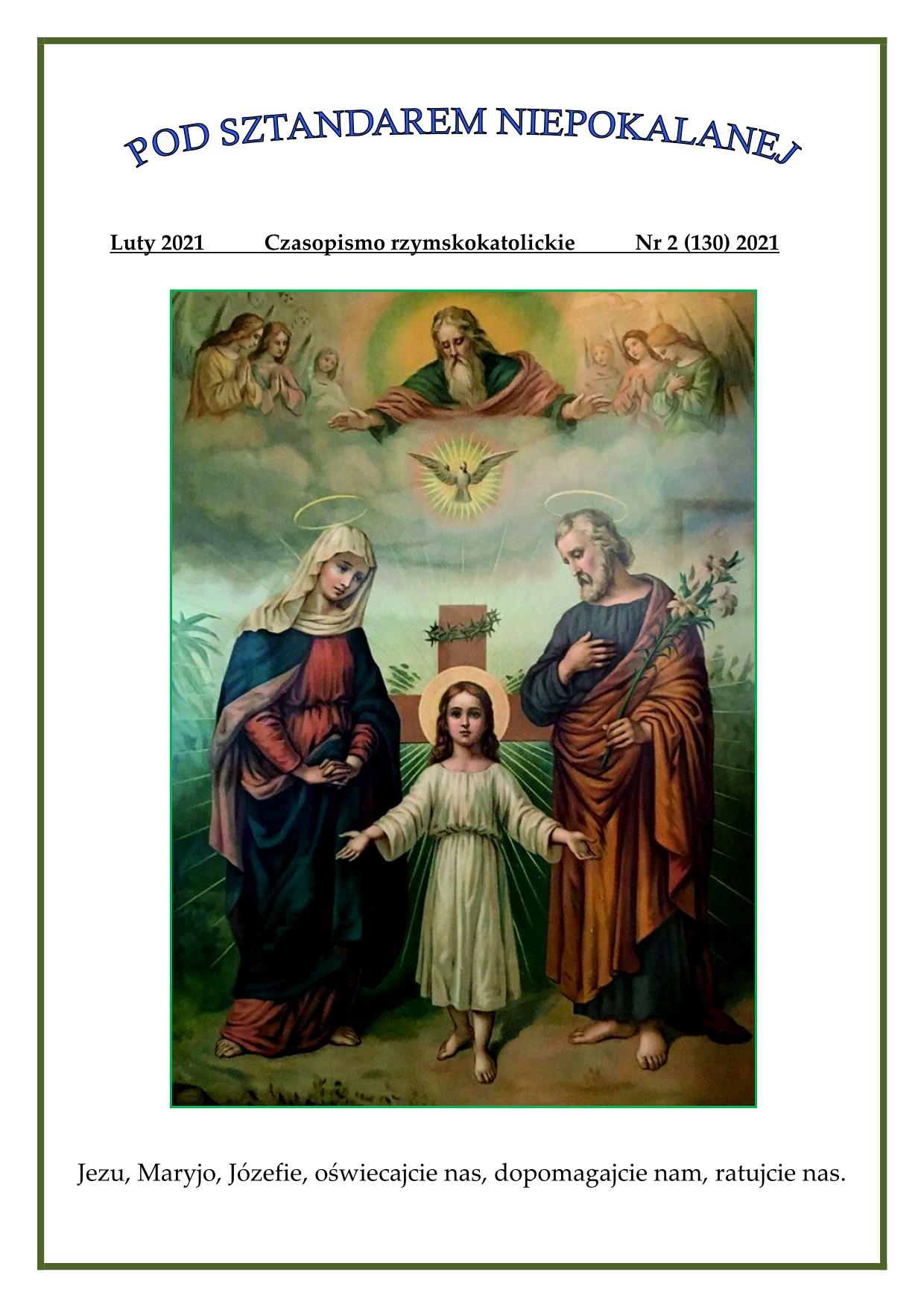 "Pod sztandarem Niepokalanej". Nr 130. Luty 2021. Czasopismo rzymskokatolickie.