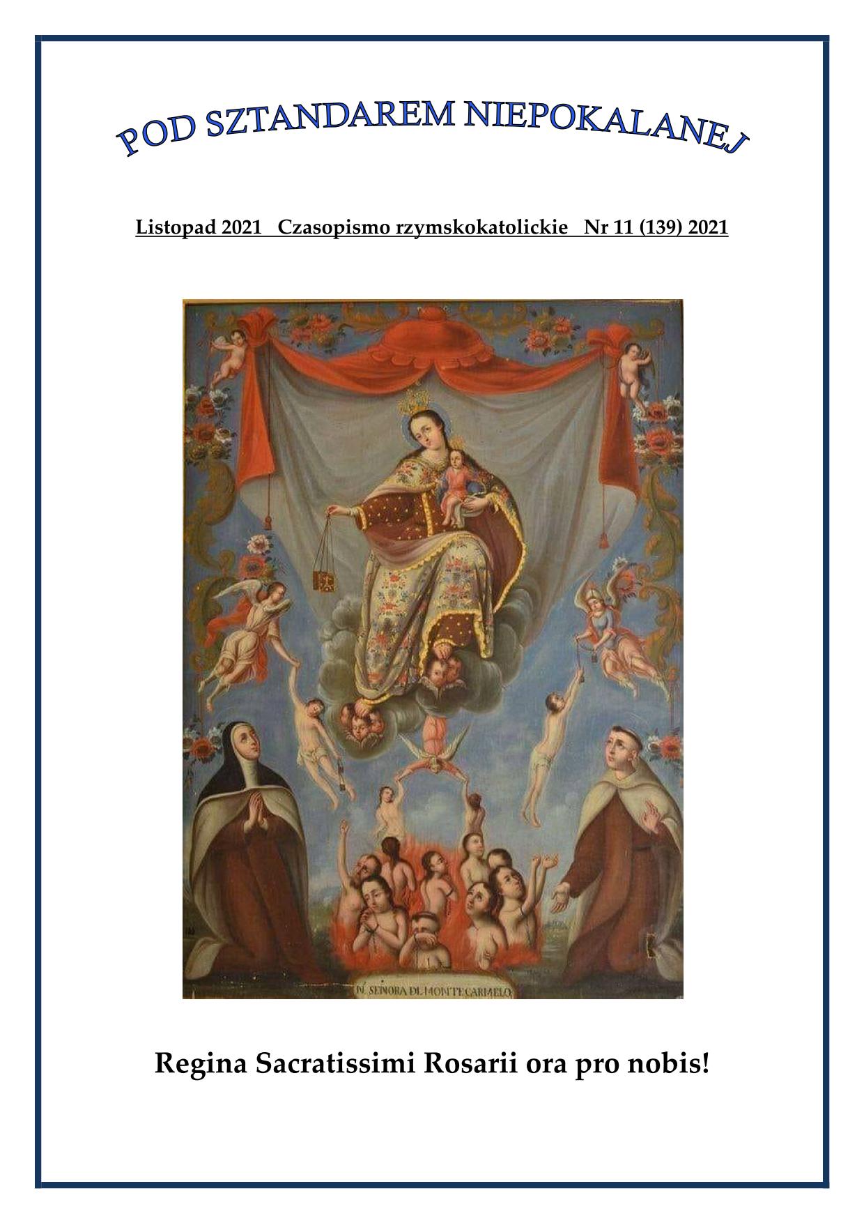 "Pod sztandarem Niepokalanej". Nr 139. Listopad 2021. Czasopismo rzymskokatolickie.
