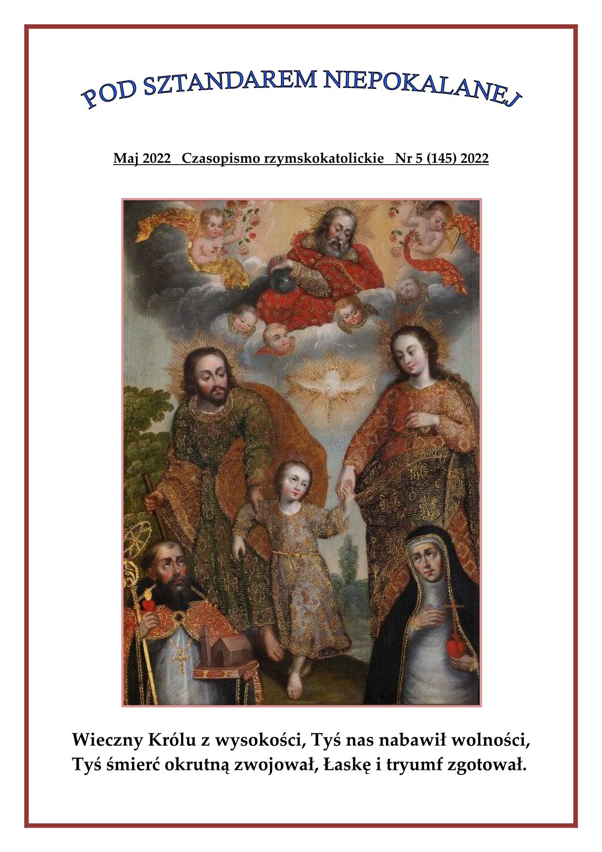 "Pod sztandarem Niepokalanej". Nr 145. Maj 2022. Czasopismo rzymskokatolickie.