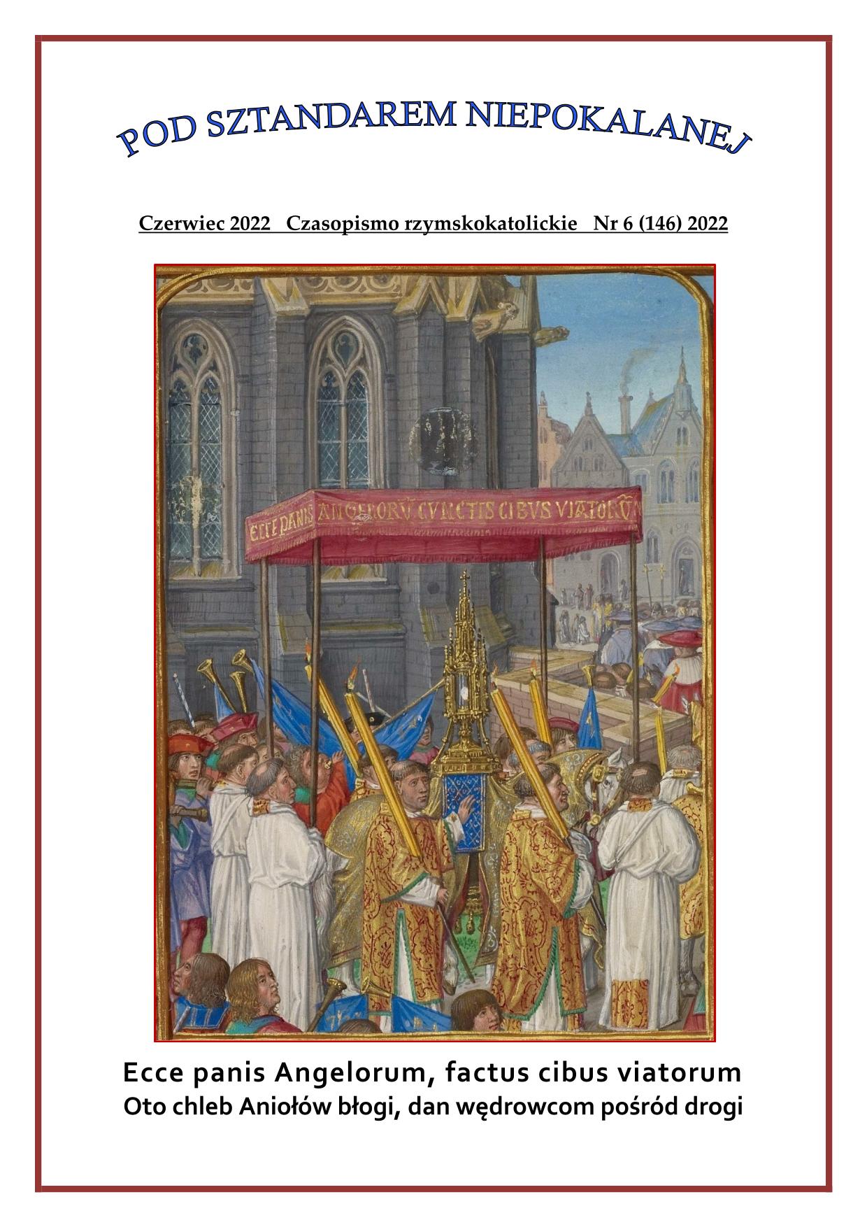 "Pod sztandarem Niepokalanej". Nr 146. Czerwiec 2022. Czasopismo rzymskokatolickie.
