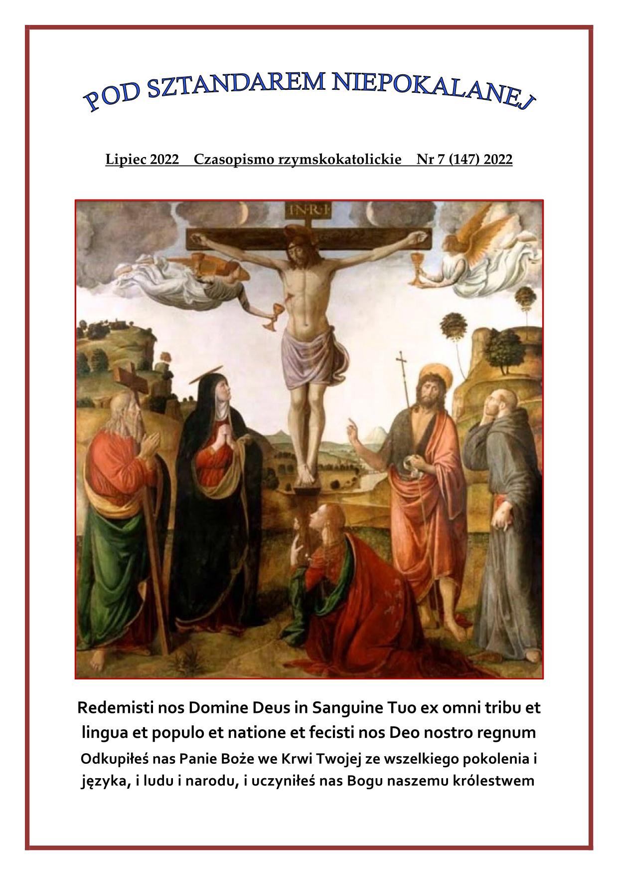 "Pod sztandarem Niepokalanej". Nr 147. Lipiec 2022. Czasopismo rzymskokatolickie.