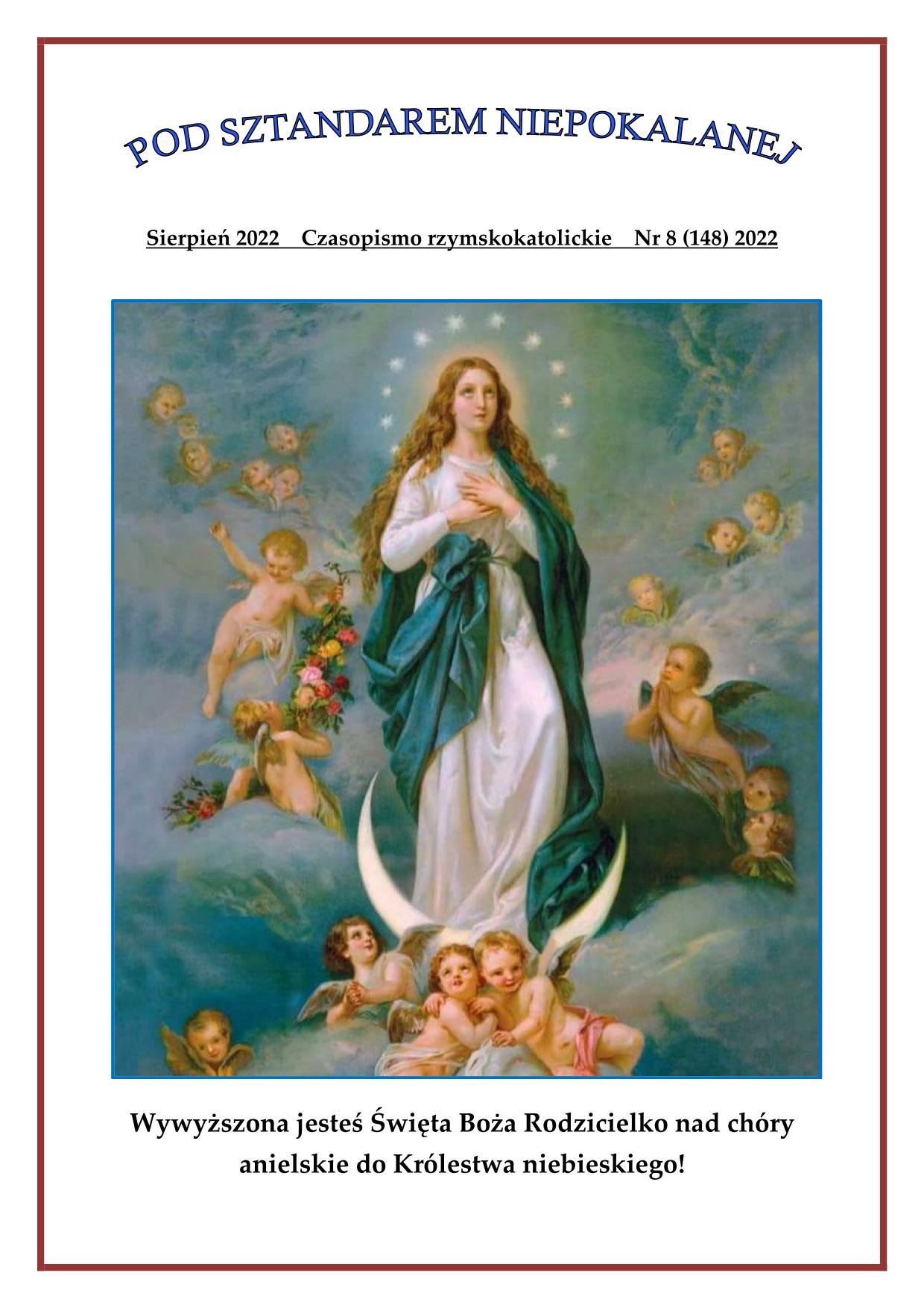 "Pod sztandarem Niepokalanej". Nr 148. Sierpie 2022. Czasopismo rzymskokatolickie.