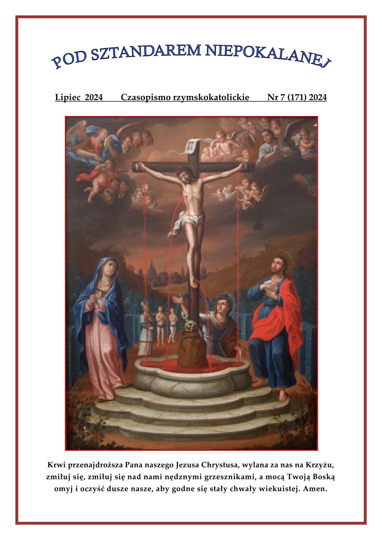 "Pod sztandarem Niepokalanej". Nr 171. Lipiec 2024. Czasopismo rzymskokatolickie.