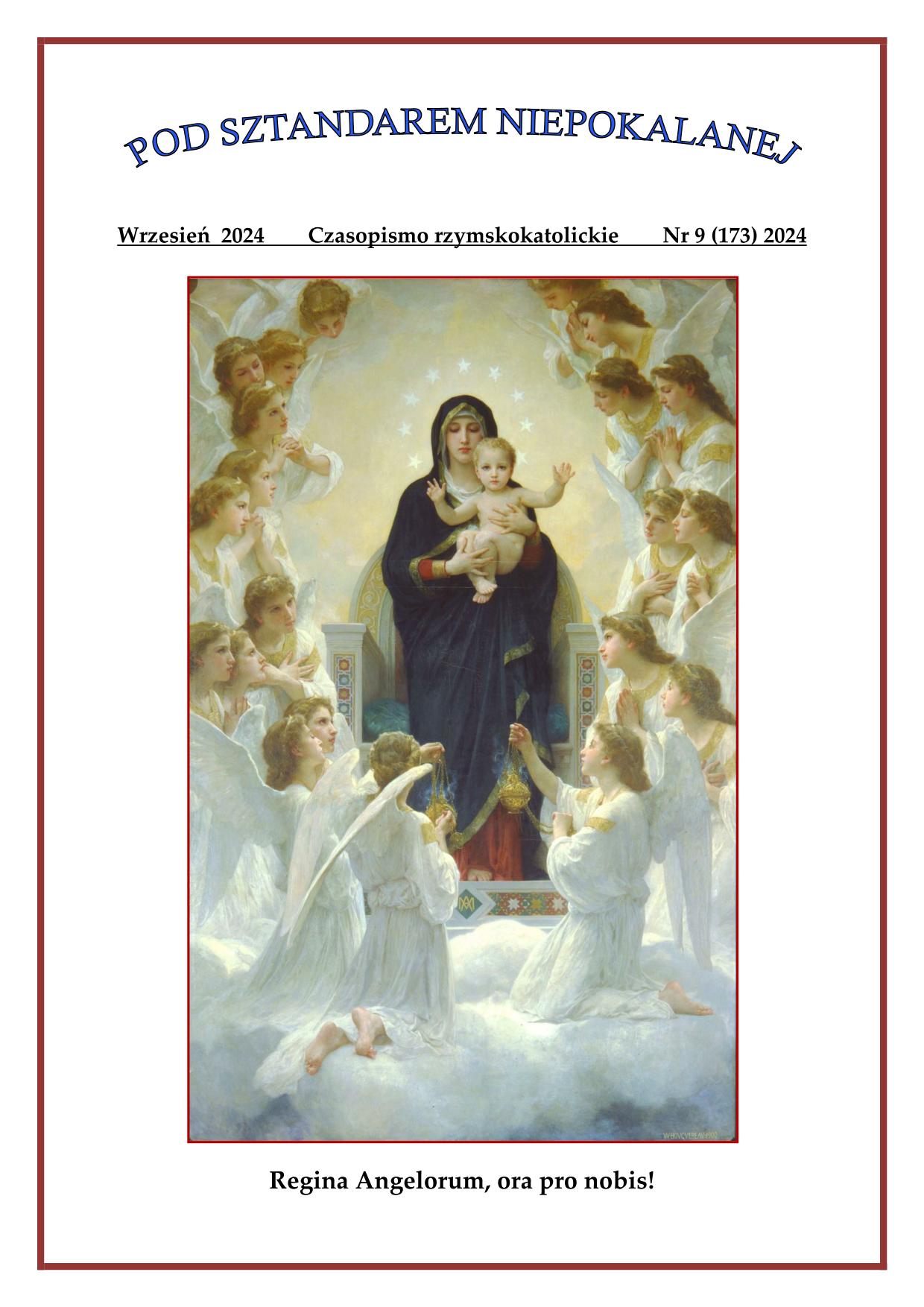 "Pod sztandarem Niepokalanej". Nr 173. Wrzesie 2024. Czasopismo rzymskokatolickie.