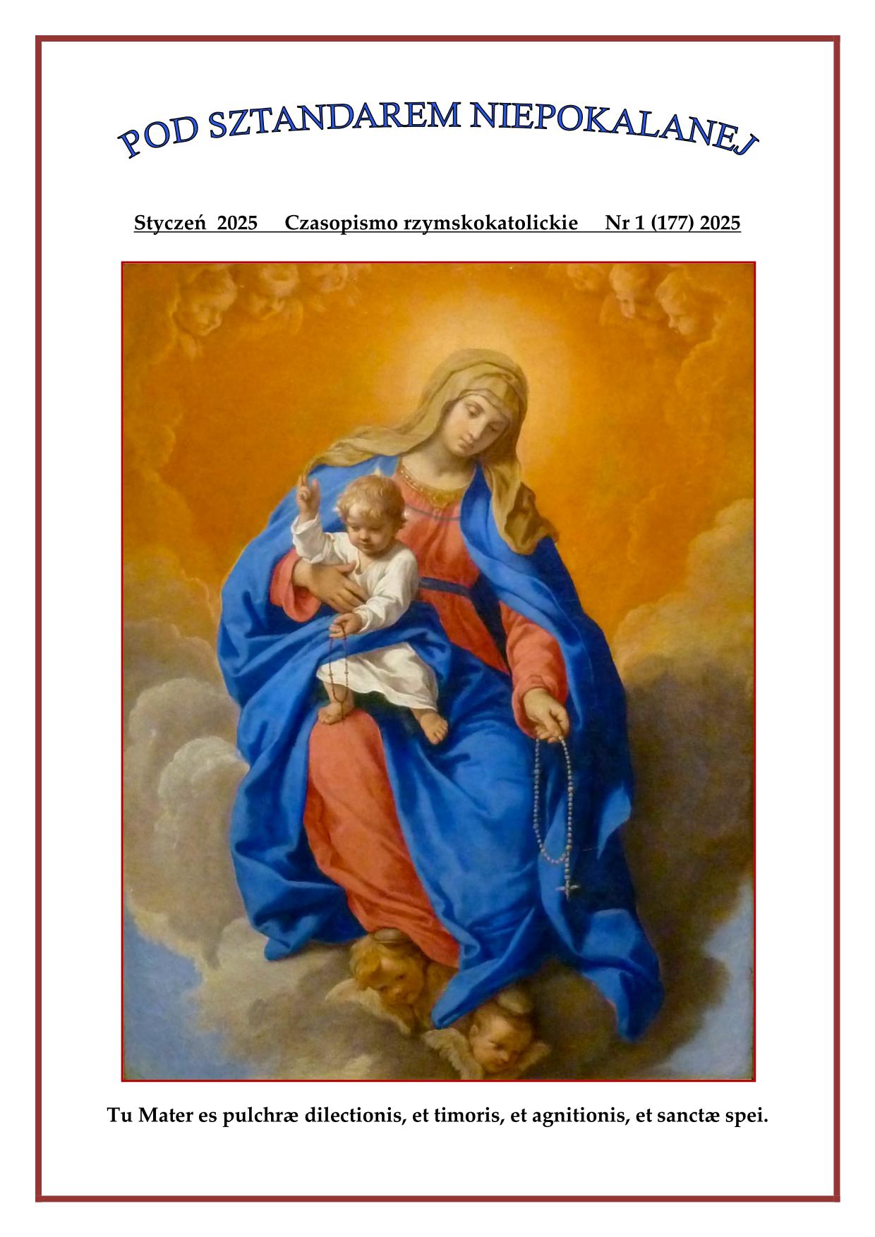 "Pod sztandarem Niepokalanej". Nr 177. Stycze 2025. Czasopismo rzymskokatolickie.