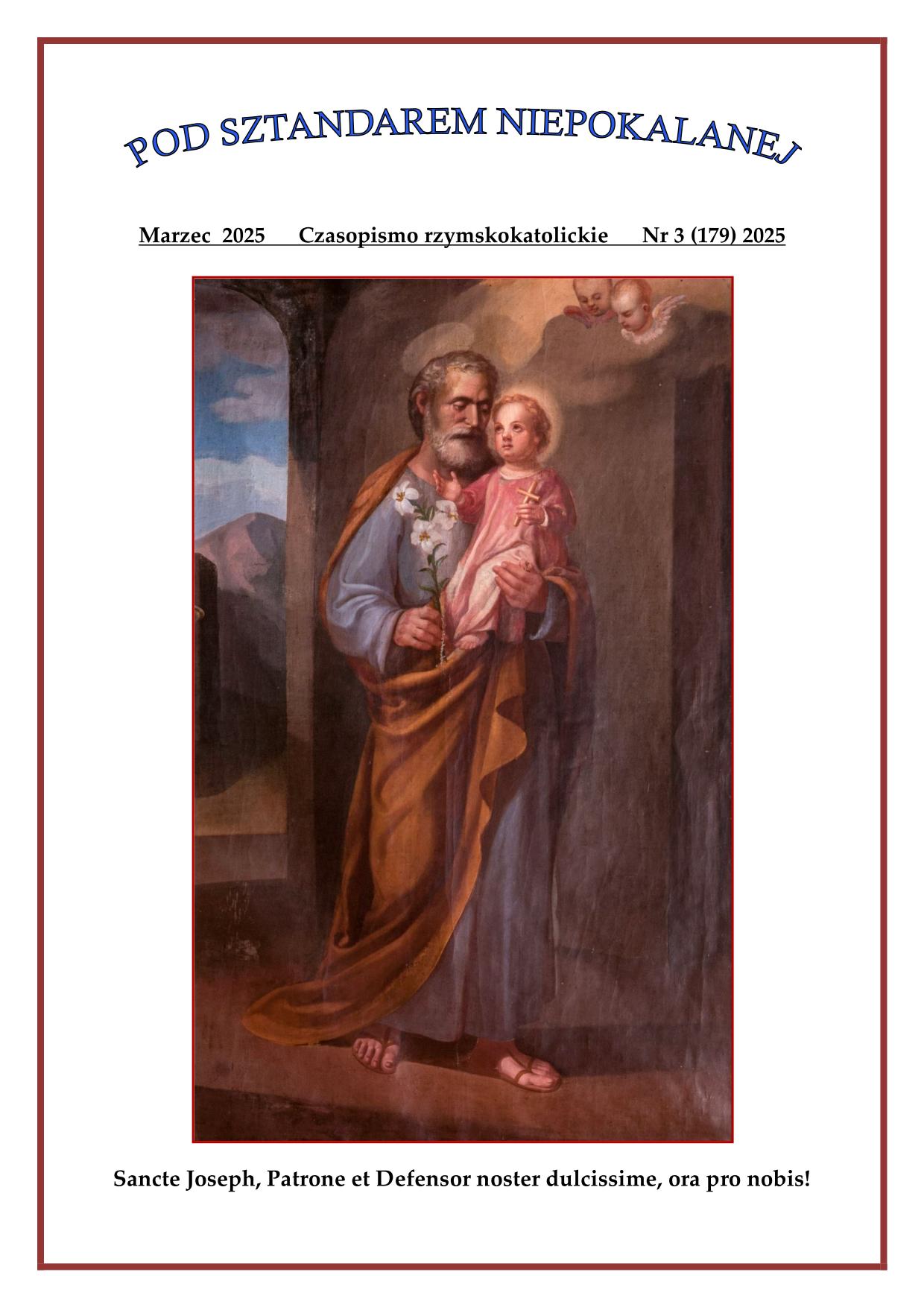 "Pod sztandarem Niepokalanej". Nr 179. Marzec 2025. Czasopismo rzymskokatolickie.