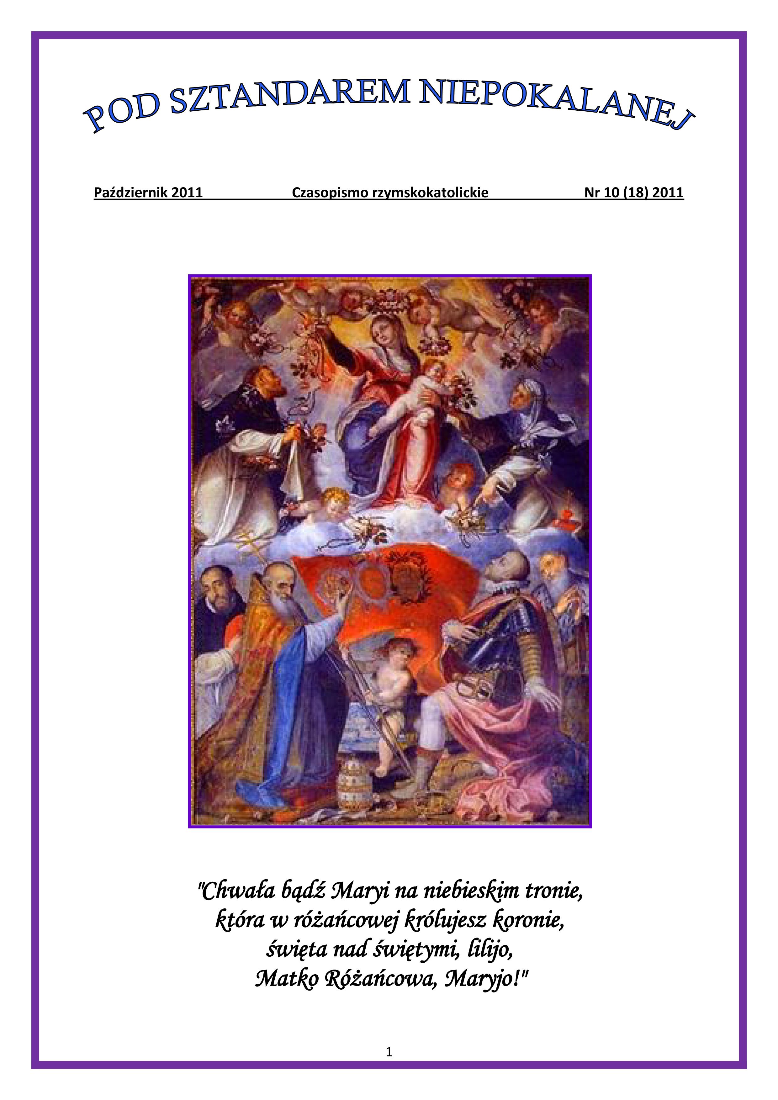 "Pod Sztandarem Niepokalanej". Nr 18. Padziernik 2011. Czasopismo rzymskokatolickie.
