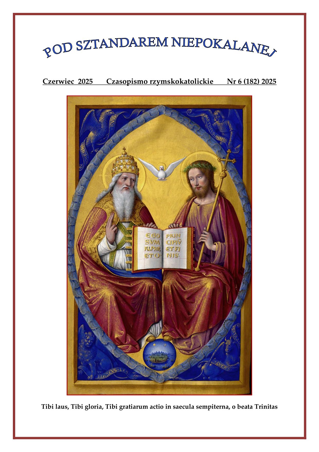 "Pod sztandarem Niepokalanej". Nr 182. CZerwiec 2025. Czasopismo rzymskokatolickie.