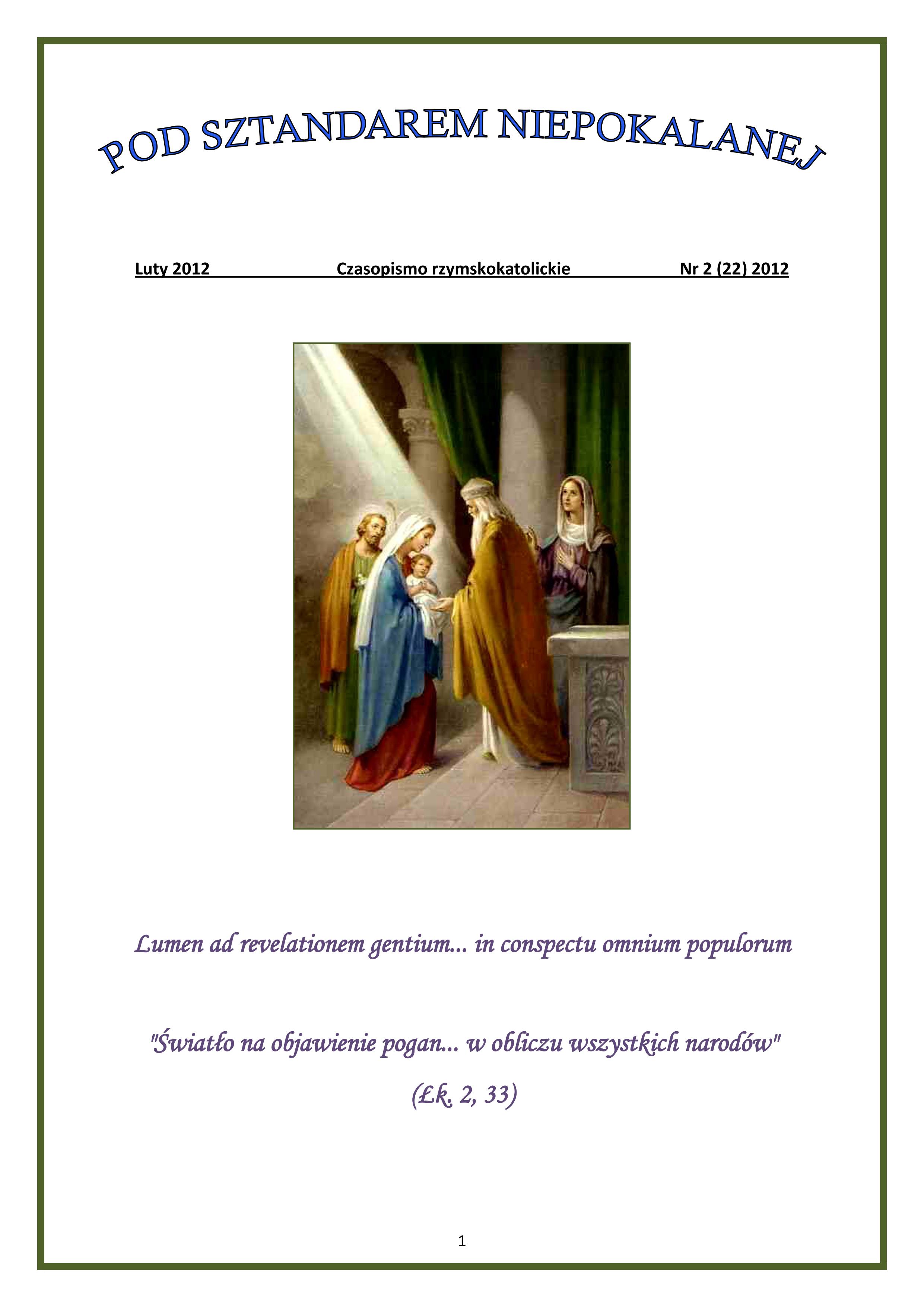 "Pod Sztandarem Niepokalanej". Nr 22. Luty 2012. Czasopismo rzymskokatolickie.