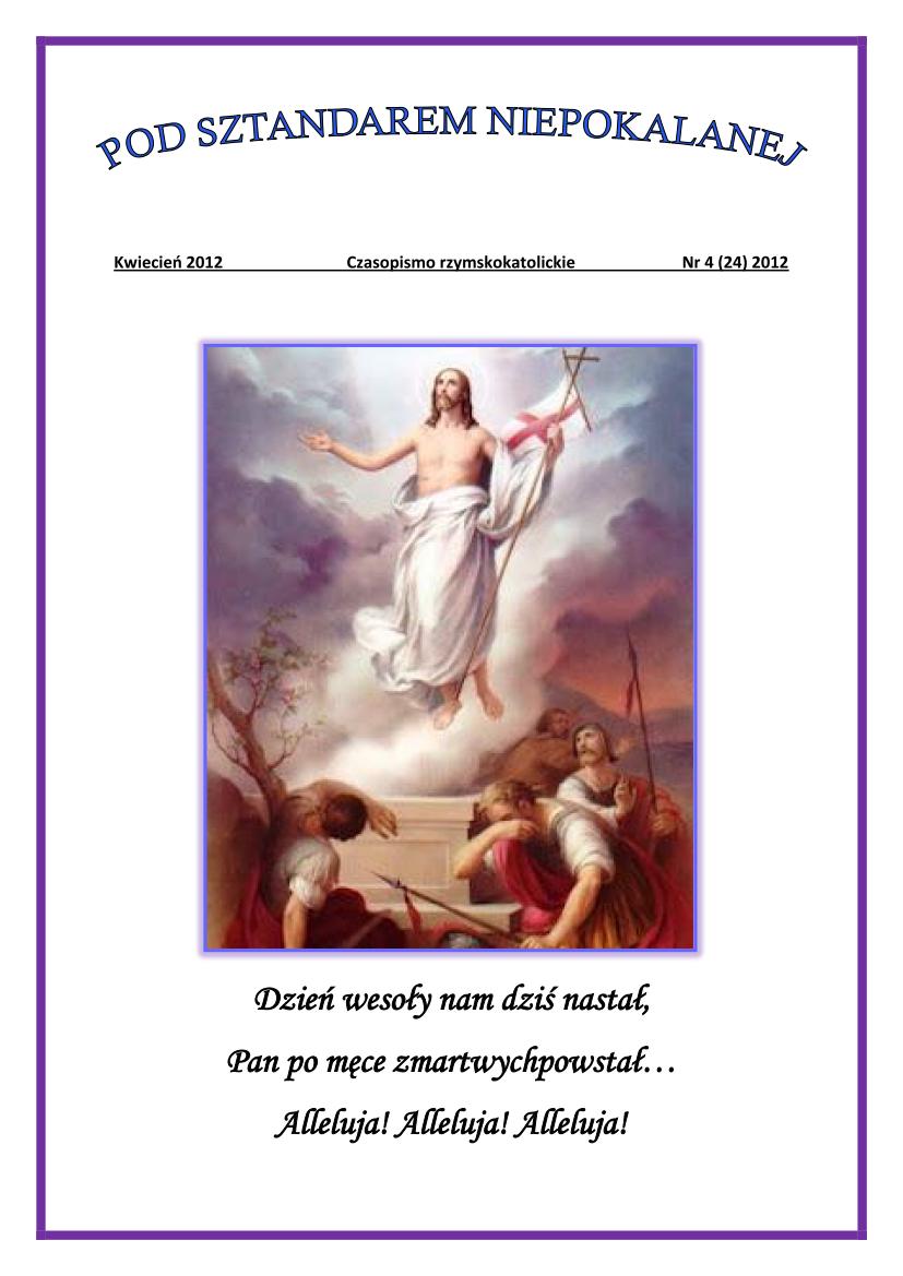 "Pod Sztandarem Niepokalanej". Nr 24. Kwiecie 2012. Czasopismo rzymskokatolickie.