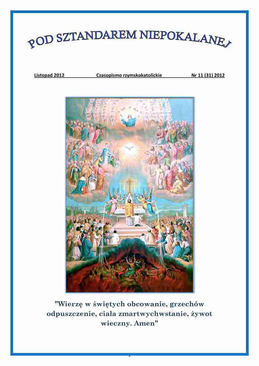 "Pod Sztandarem Niepokalanej". Nr 31. Listopad 2012. Czasopismo rzymskokatolickie.