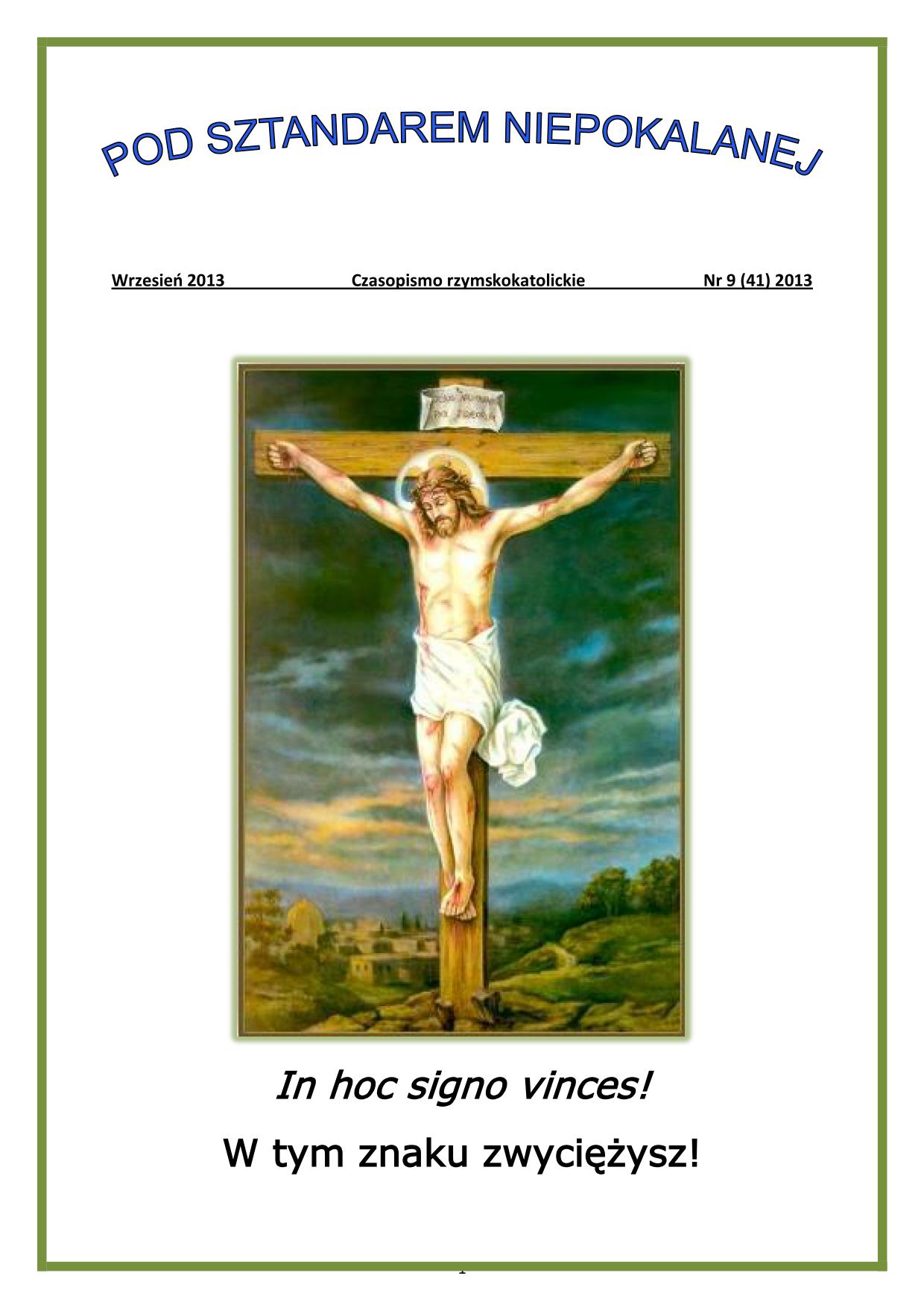 "Pod Sztandarem Niepokalanej". Nr 41. Wrzesie 2013. Czasopismo rzymskokatolickie.