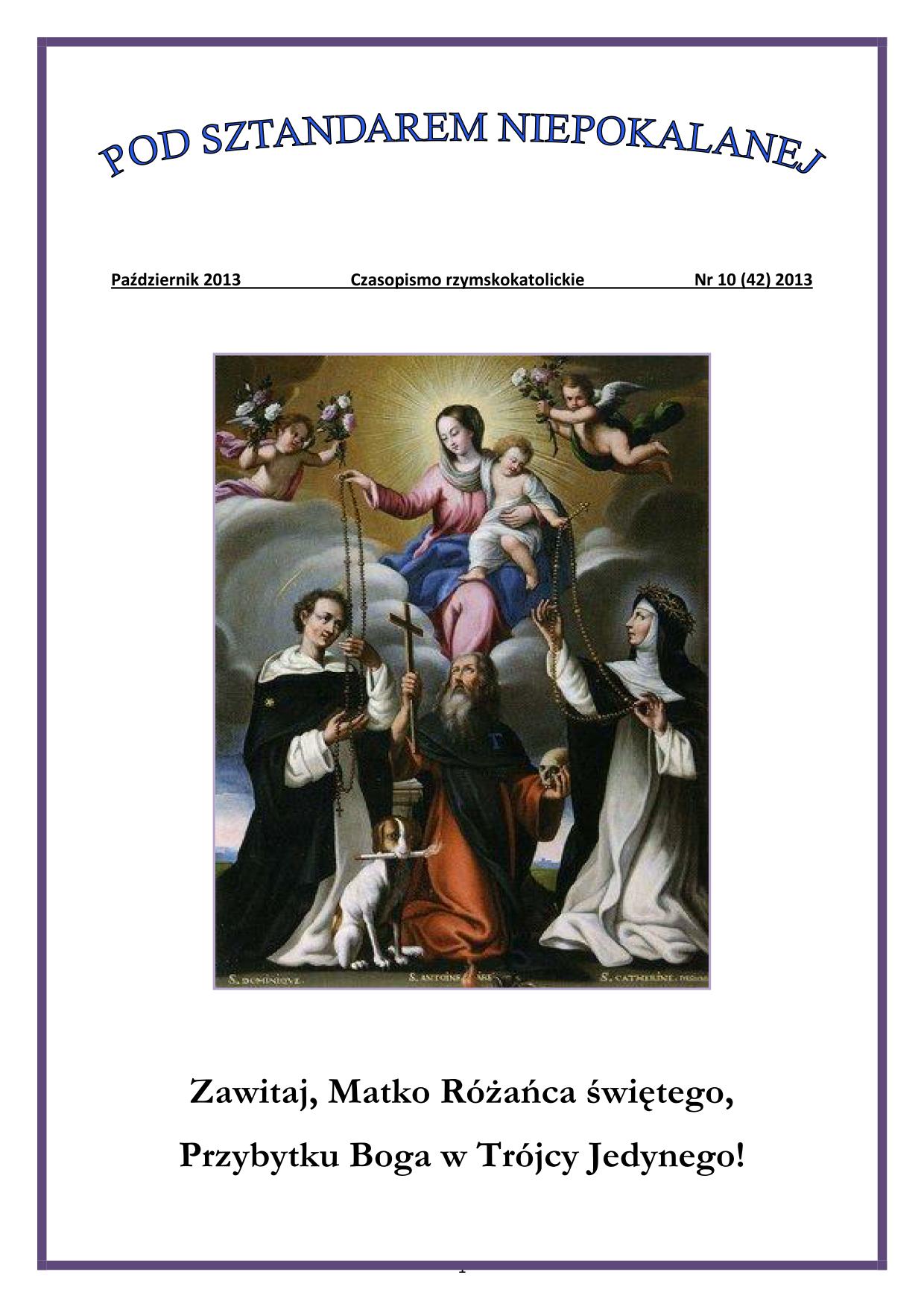 "Pod Sztandarem Niepokalanej". Nr 42. Padziernik 2013. Czasopismo rzymskokatolickie.