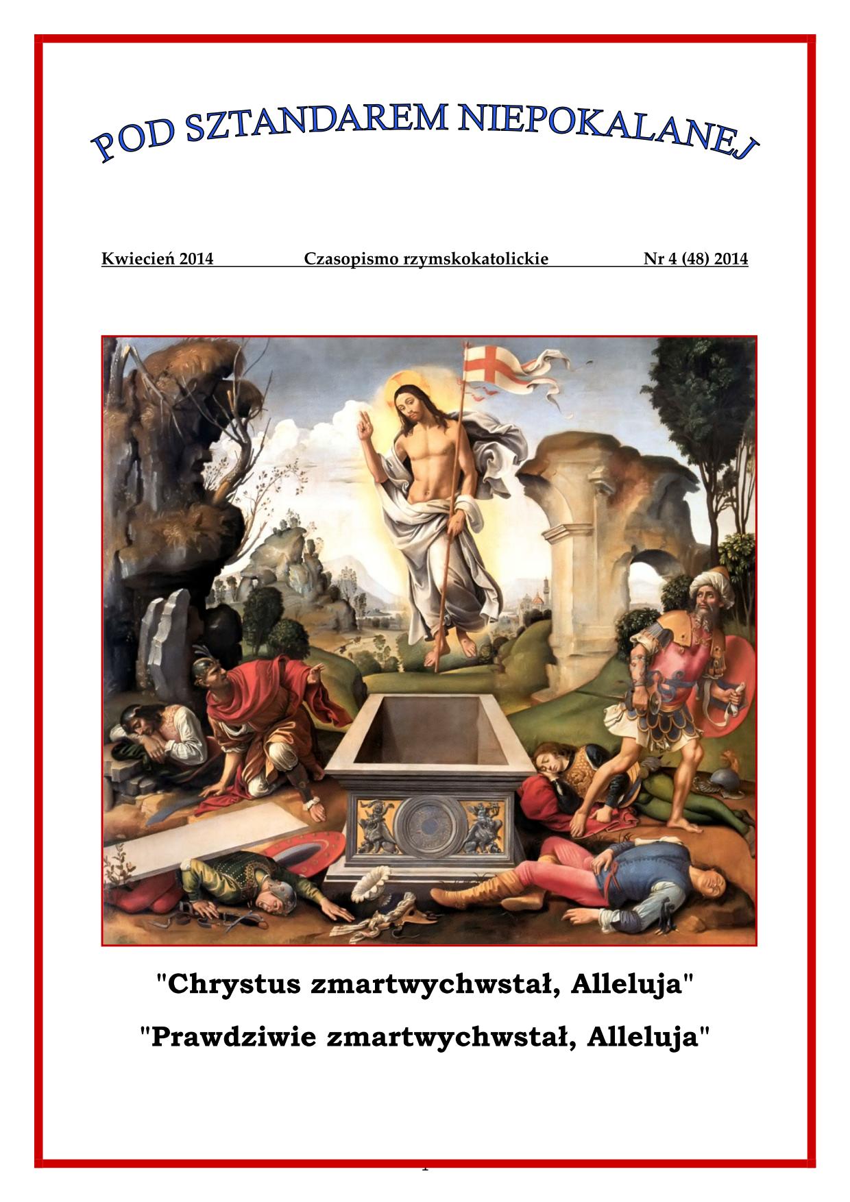 "Pod Sztandarem Niepokalanej". Nr 48. Kwiecie 2014. Czasopismo rzymskokatolickie.