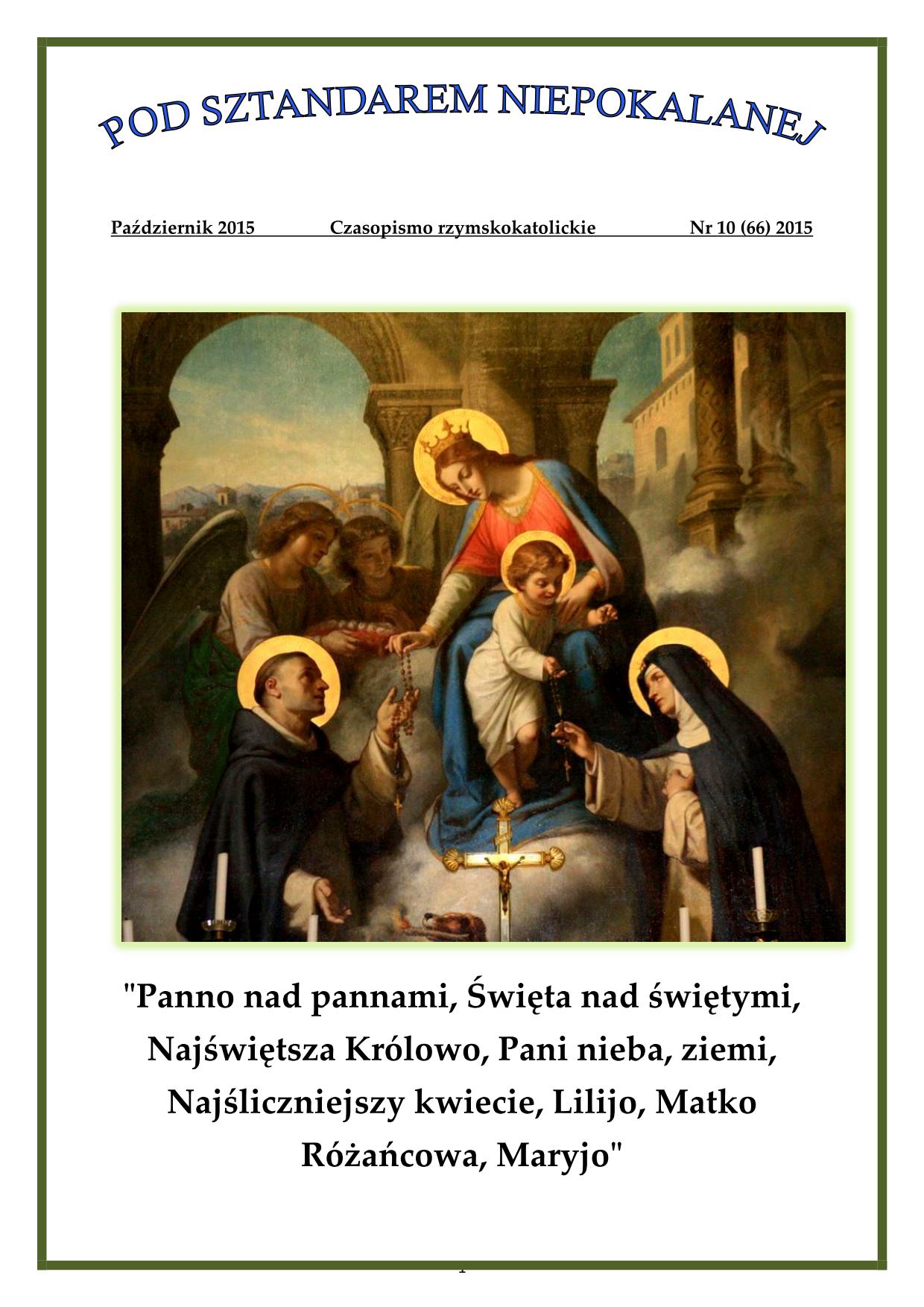 "Pod sztandarem Niepokalanej". Nr 66. Padziernik 2015. Czasopismo rzymskokatolickie.