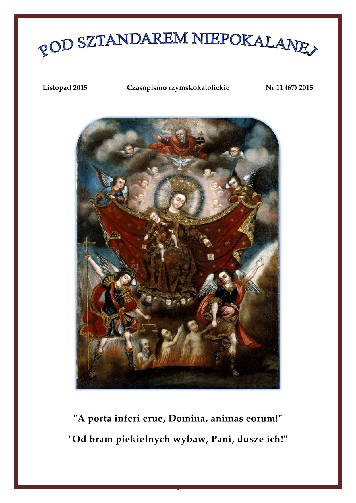 "Pod sztandarem Niepokalanej". Nr 67. Listopad 2015. Czasopismo rzymskokatolickie.